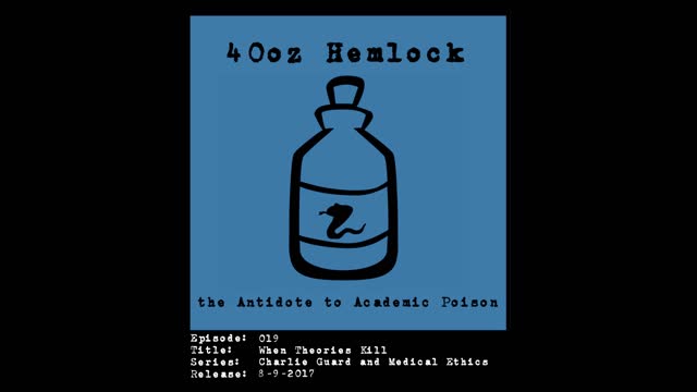 40oz Hemlock - 019 - When Theories Kill