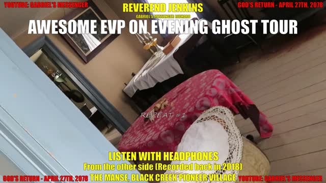 EVP Reverend Jenkins Stating Get Out Pioneer Village Manse Afterlife Communication