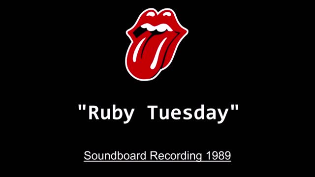 The Rolling Stones - Ruby Tuesday (Live in Montreal 1989) Soundboard