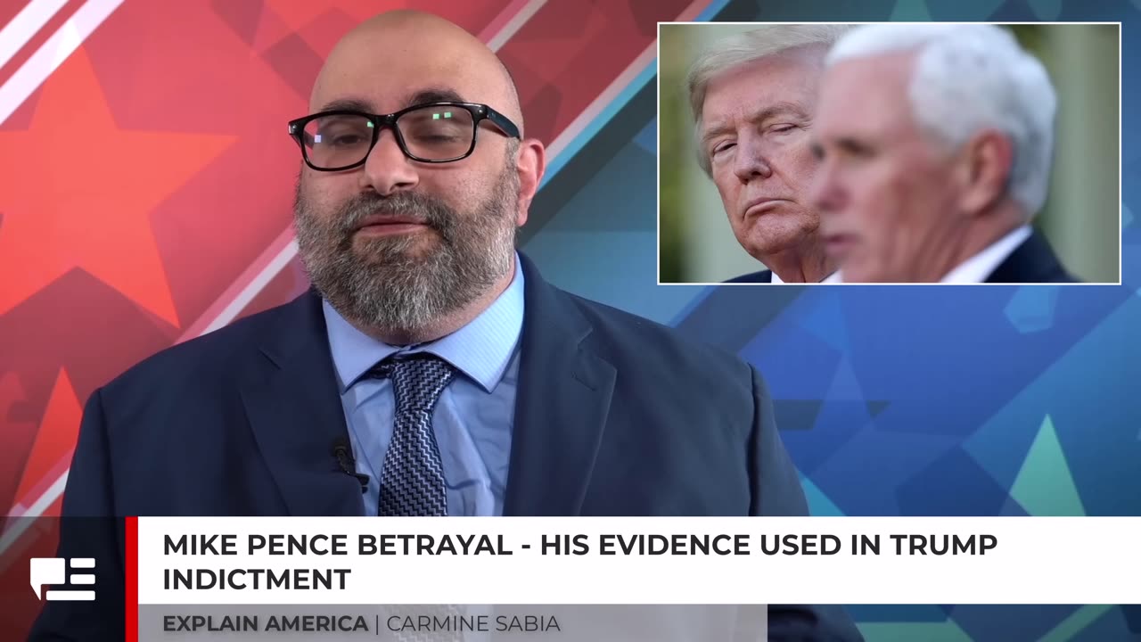 Explain America - Mike Pence Betrayal - His Evidence Used In Trump Indictment