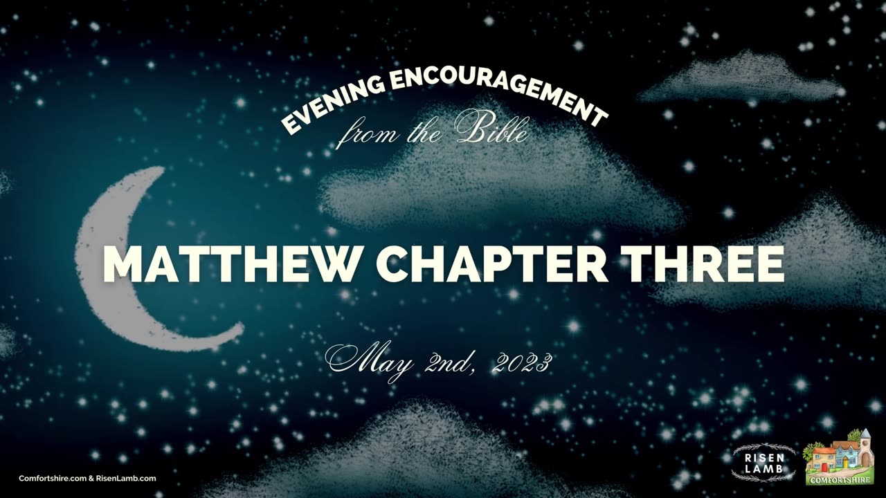 Matthew Chapter Three | Reading through the New Testament