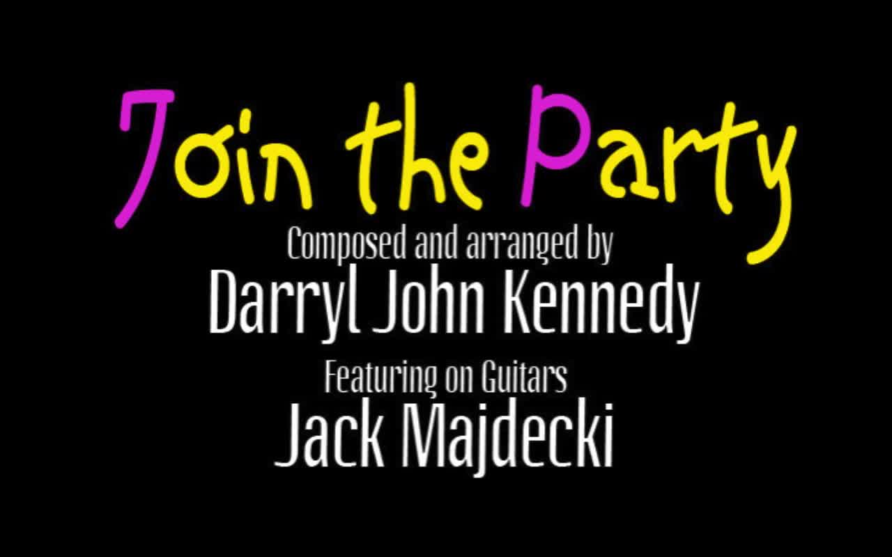 Darryl John Kennedy - "Join the Party"