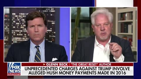 Glenn Beck responds to Trump indictment: Tucker Carlson