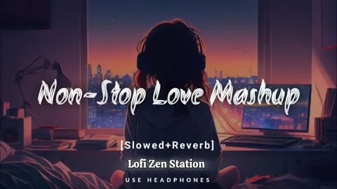 ||🎵LOFI ||🎶SONG🔊|| 💕SLOWED AND REVERB💝 || 🎵4K SONG🎵 ||