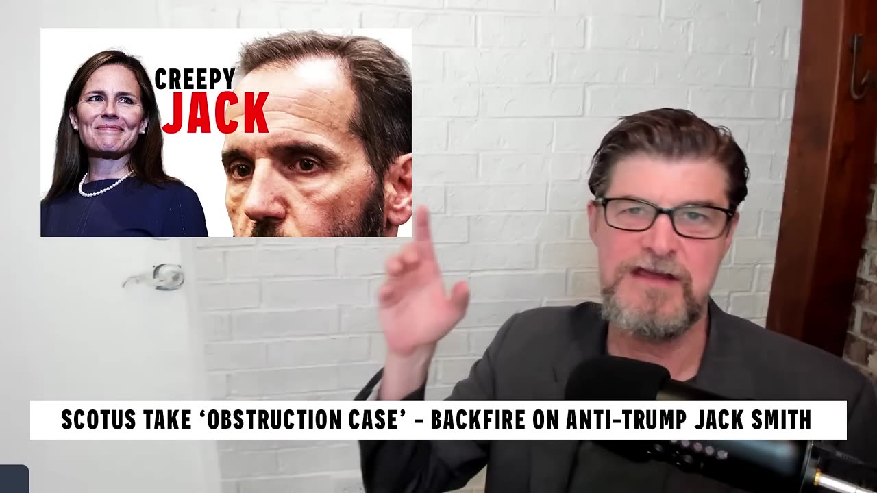 Doug In Exile - SCOTUS Take 'Obstruction Case' - BACKFIRES On Anti-Trump Jack Smith