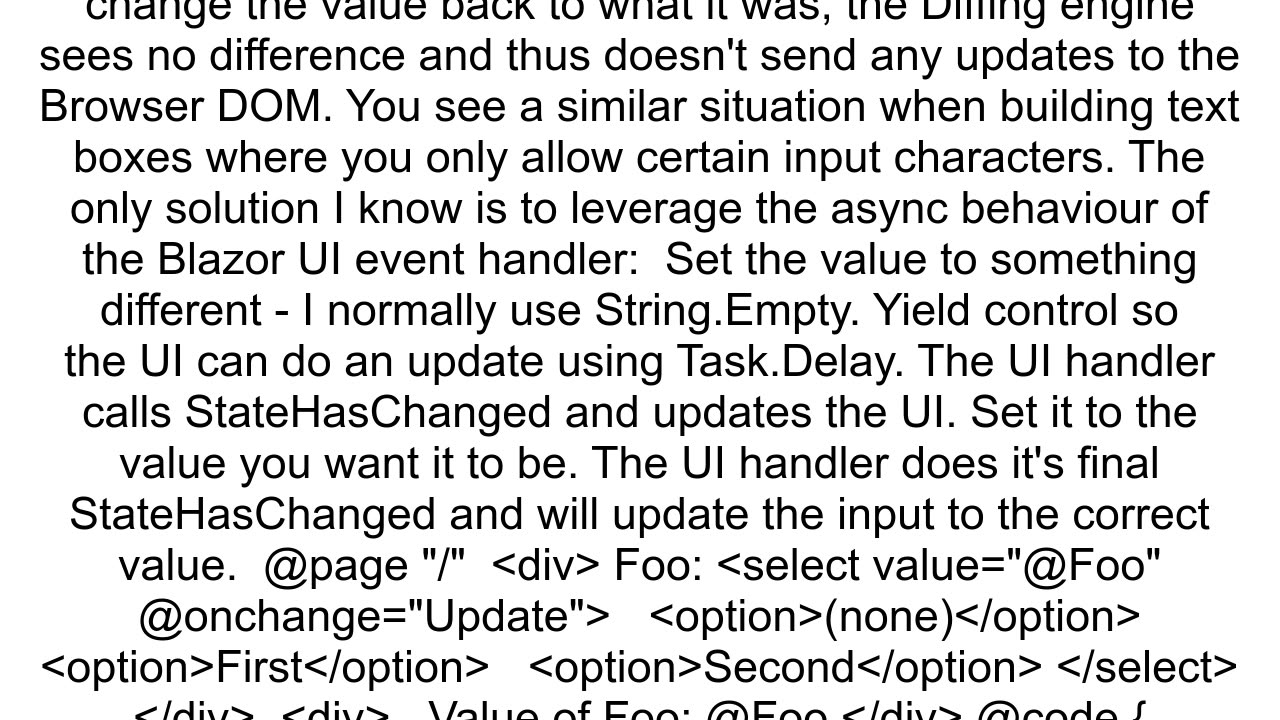 How do I tell or allow Blazor to quotrefreshquot an HTML element from its bound value that hasn39t