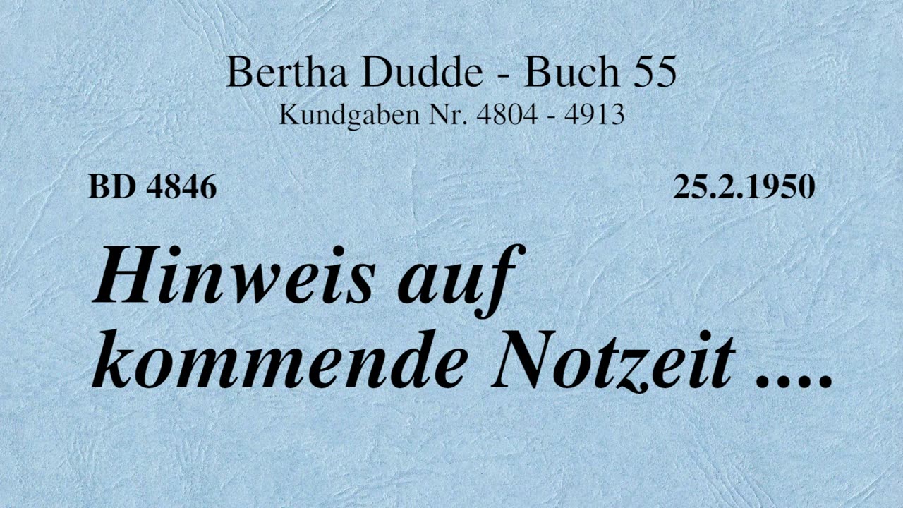 BD 4846 - HINWEIS AUF KOMMENDE NOTZEIT ....