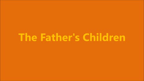 Godliness | The Father's Children - RGW Teaching