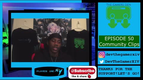 The Gamers Den EP 50 - Community Clips