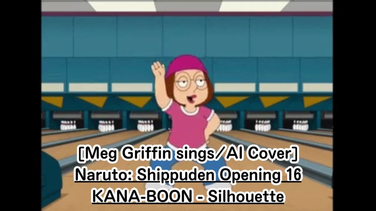 [Meg Griffin sings/AI Cover] Naruto: Shippuden Opening 16 KANA-BOON - Silhouette
