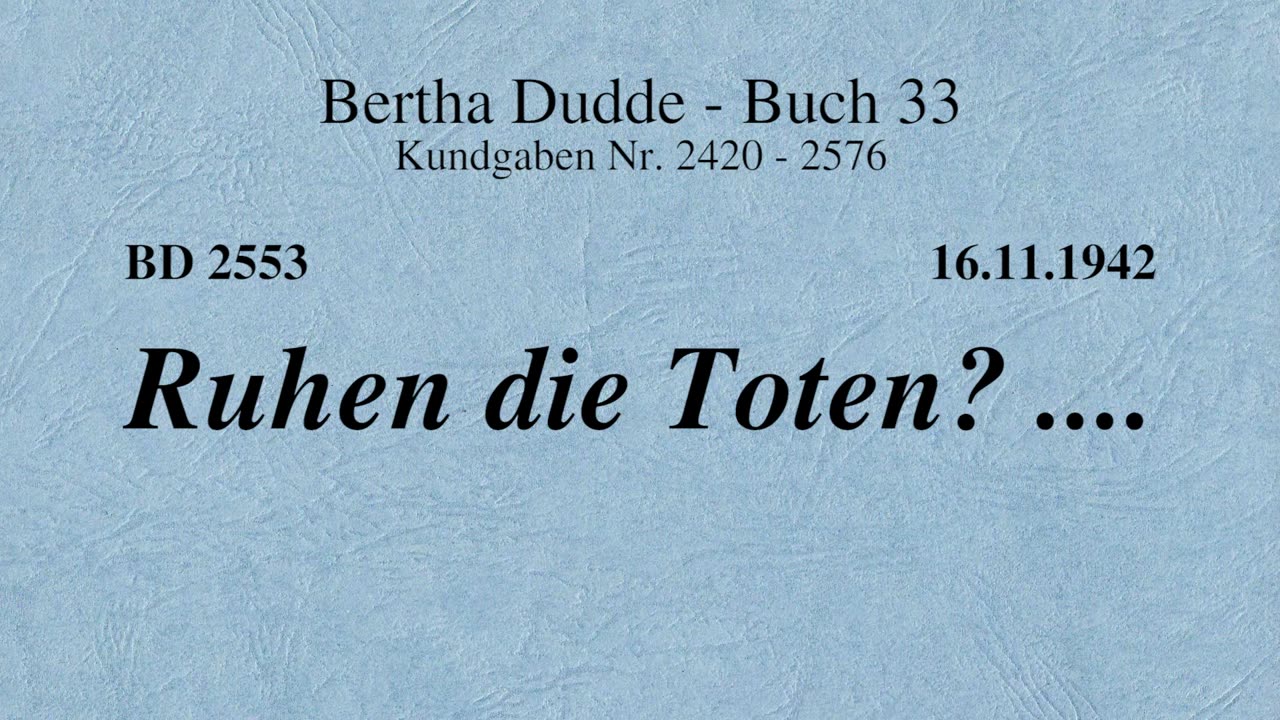 BD 2553 - RUHEN DIE TOTEN?....