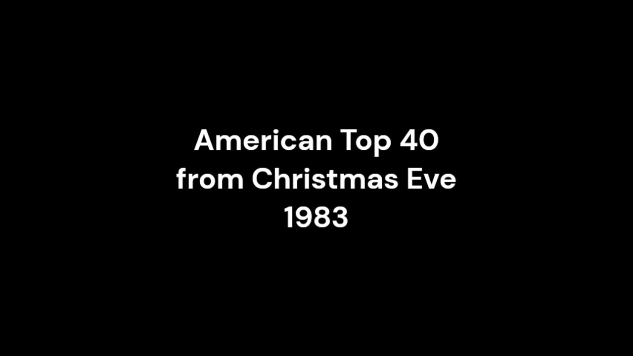 Top 40 from 12/24/1983