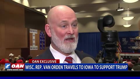 Wisc. Rep. Van Orden Travels To Iowa To Support Trump