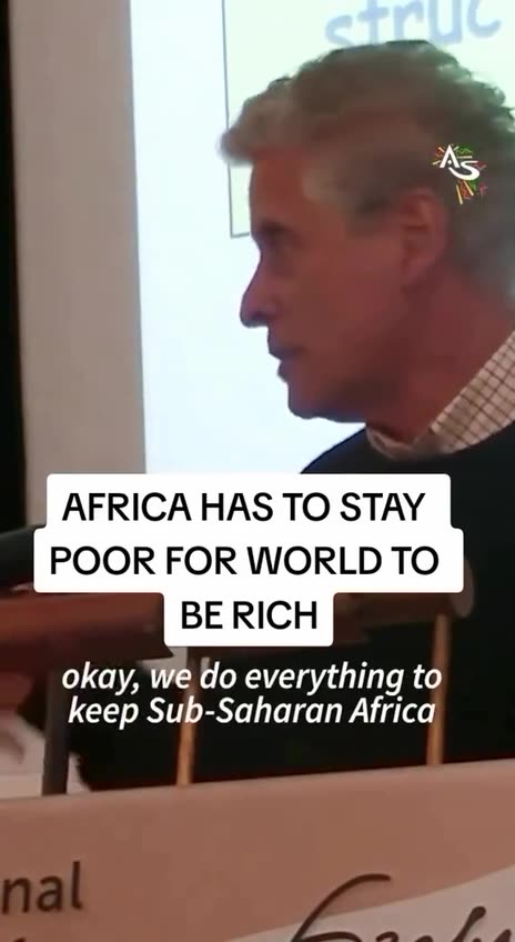 Africa has to stay poor - Listen carefully [WTF]