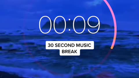 30 second music break!