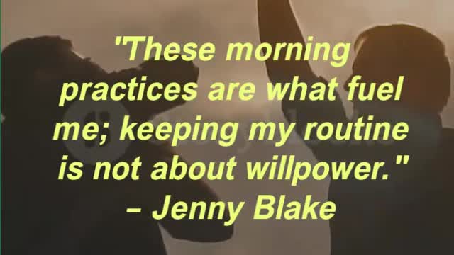 These morning practices are what fuel me; keeping my routine is not about willpower.