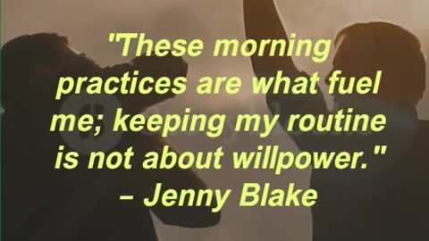 These morning practices are what fuel me; keeping my routine is not about willpower.