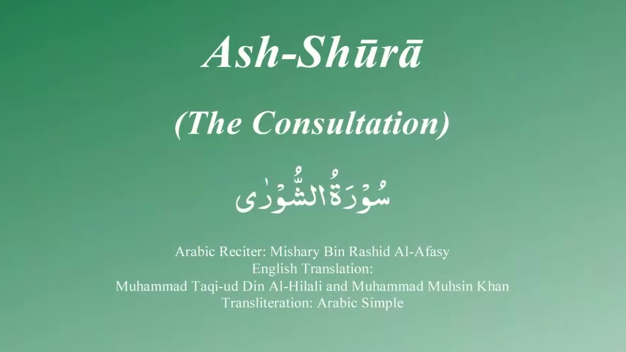 42. Surah Ash Shura - by Mishary Al Afasy