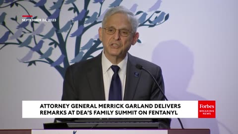 Attorney General Merrick Garland Addresses DEA's Family Summit On Fentanyl