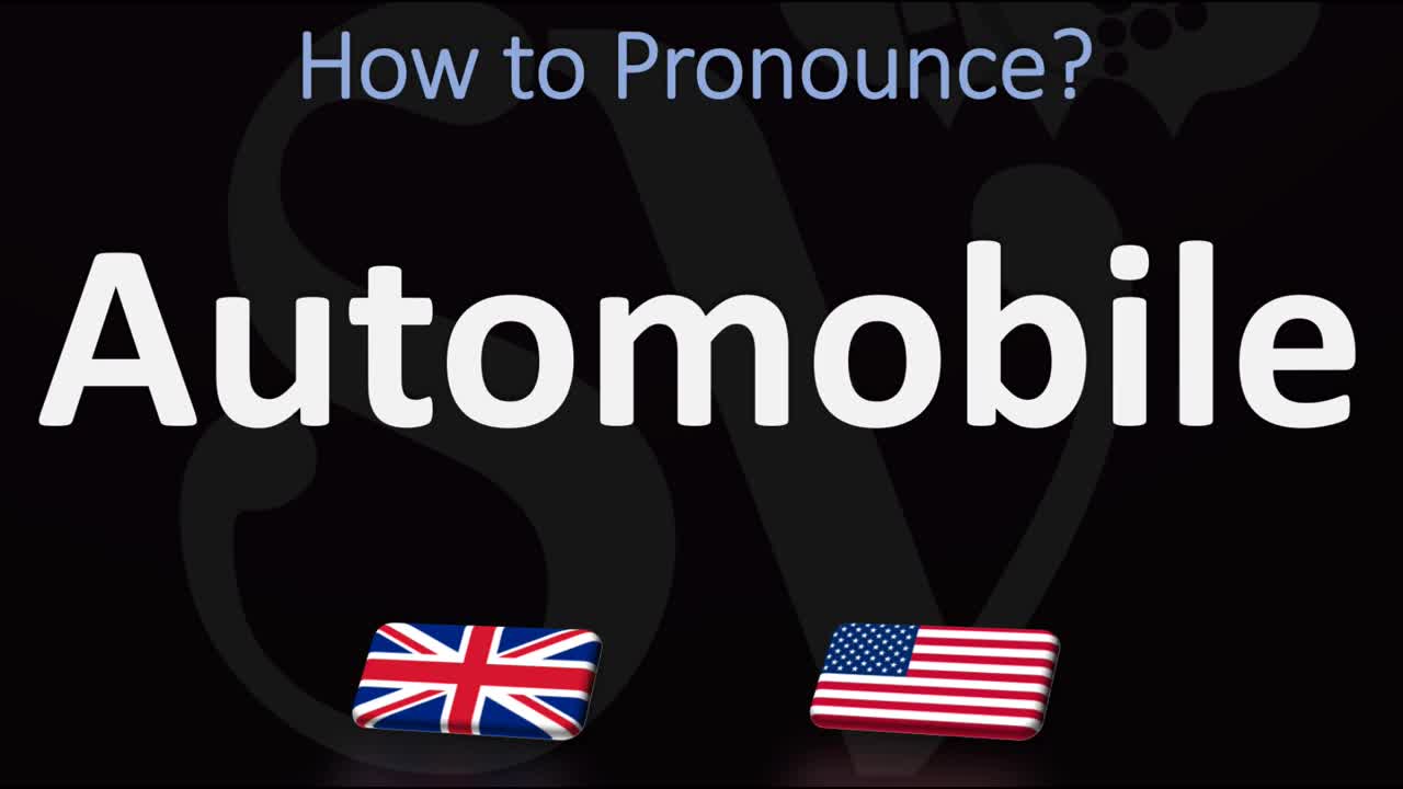 How to Pronounce Automobile? | UK Vs USA Pronunciation Guide