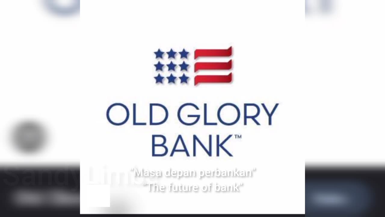 Bank Masa Depan Adalah Old Glory Bank