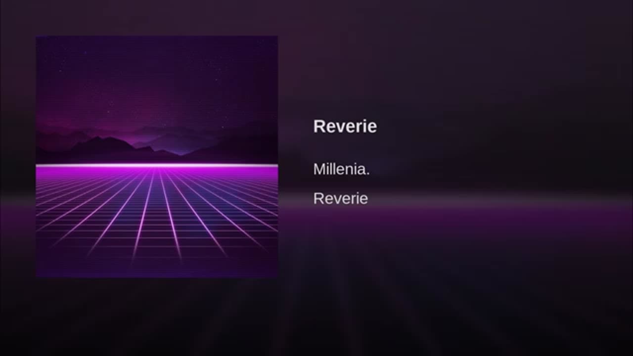 millinia ~ reverie