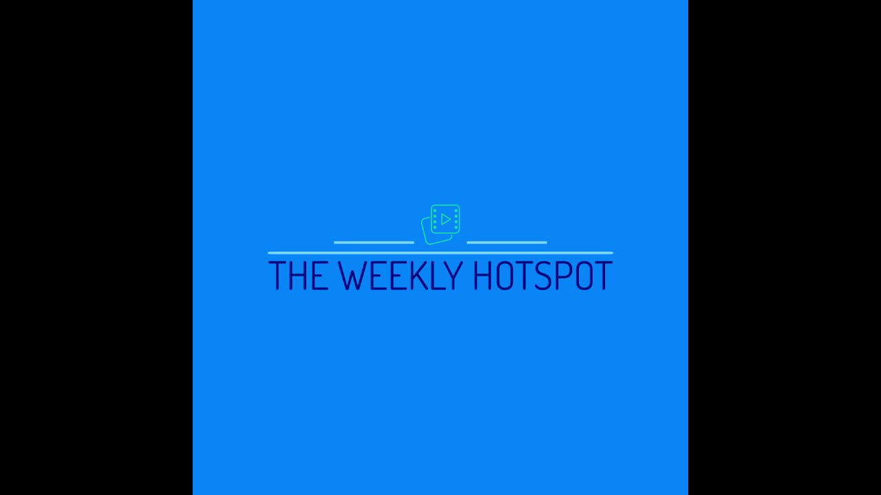 The Weekly Hotspot Episode 012: Marvel Disney & Star Wars Schedule Changes