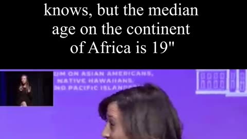 KAMALA Harris Median age of Africans is 19 ? SMH