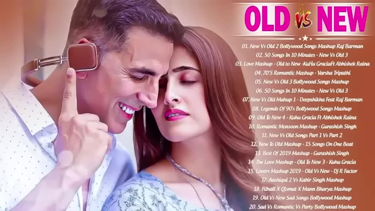 Hindi New song vs old ssong2023 Latest Bollywood Songs Arijit Singh Aslam Akshay Kumar