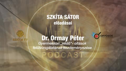 Gyermekkori „védő”- oltások felülvizsgálatának kezdeményezése - DR. ORMAY PÉTER