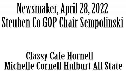 Newsmaker, April 28, 2022, Joe Sempolinski