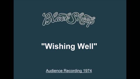 Black Sheep - Wishing Well (Live in Buffalo, New York1974) Audience