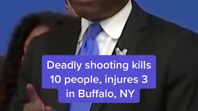 Deadly shooting kills 10 people, injures 3 in Buffalo, NY