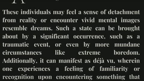 Why do people feel as if they are dreaming?