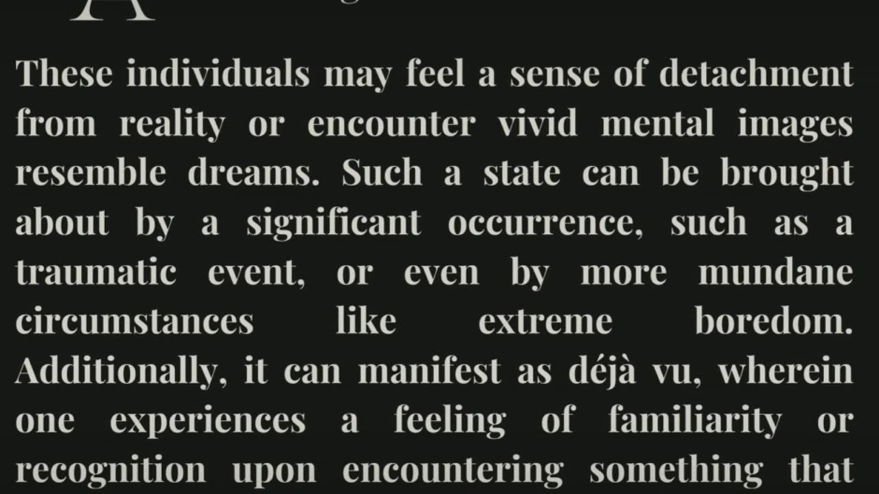 Why do people feel as if they are dreaming?