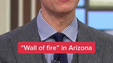 "Wall of fire" in Arizona