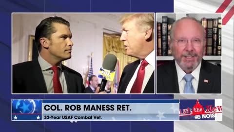 Col. Rob Maness: Pete Hegseth is 'all in’ on Trump’s peace through strength policy