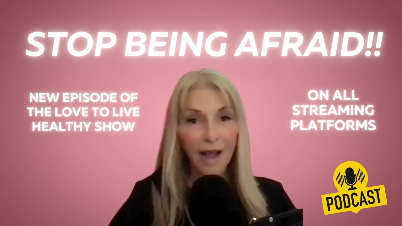 STOP BEING AFRAID