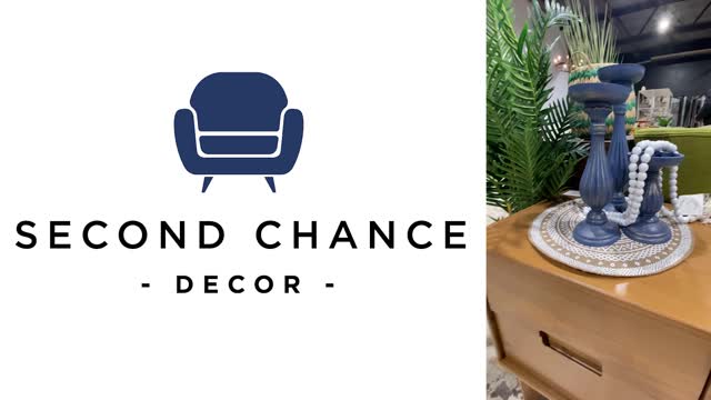 SECOND CHANCE DECOR