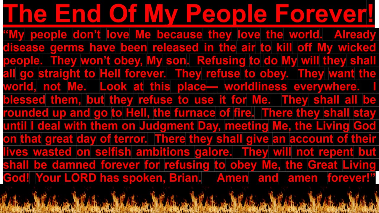 PROPHECY- The End Of My People Forever!