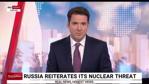 First Edition RUSSIA REITERATES ITS NUCLEAR THREAT