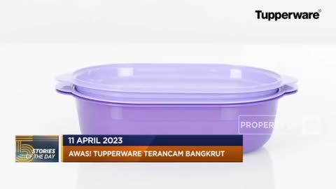 Perusahaan Tupperware PHK Banyak dan Valuasi Perusahaan Turun 90%