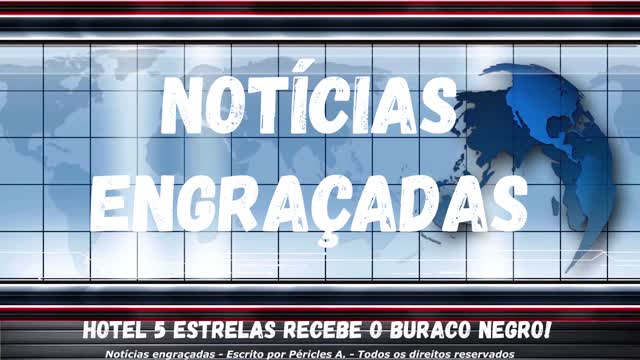 Notícias engraçadas: Hotel 5 estrelas recebe o buraco negro!