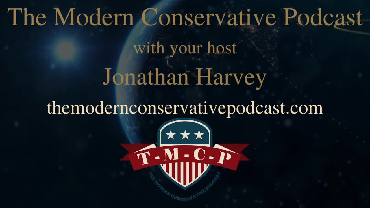 The Modern Conservative Podcast with Jon Harvey