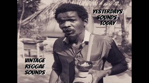 Vintage Reggae Yesterdays Sounds Today