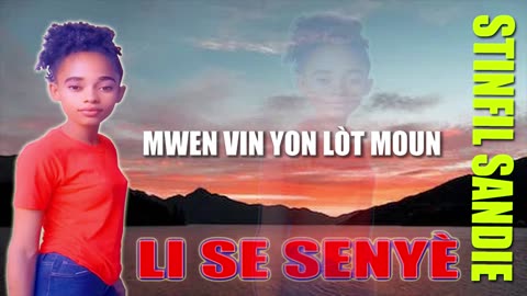 LI SE SENYÈ OFFICIAL MUSIC (LYRICS) STINFIL SANDIE