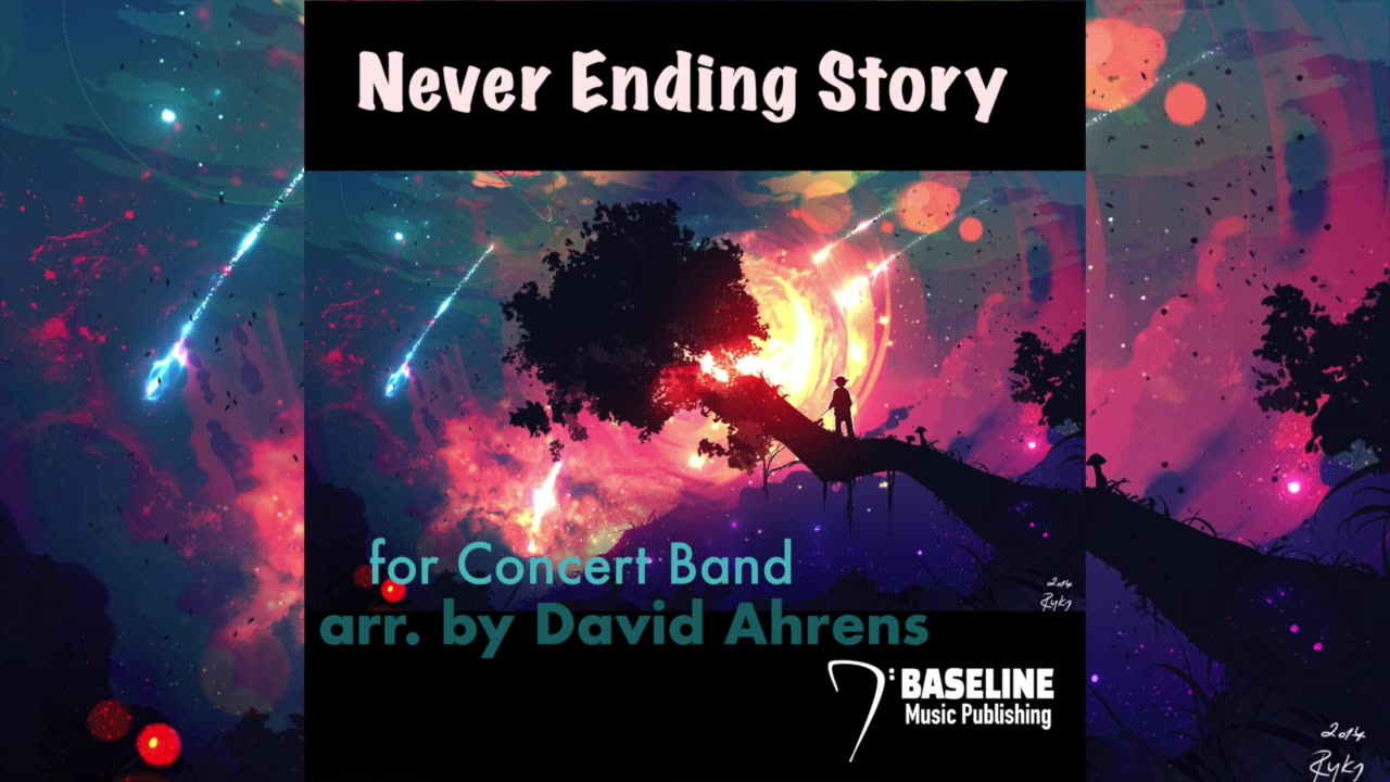 "Never Ending Story" arr. by David Ahrens - Concert Band