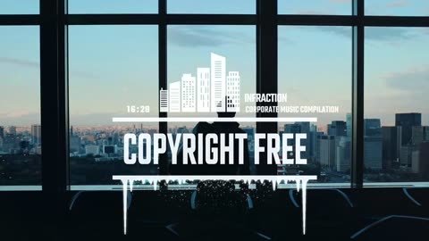 Corporate Music Compilation by Infraction [No Copyright Music 2019]