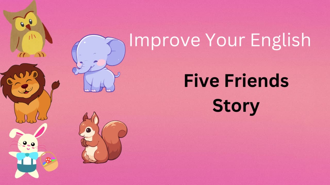 Five friends Story | One minute Story | Short story | Moral Story | Kids Story