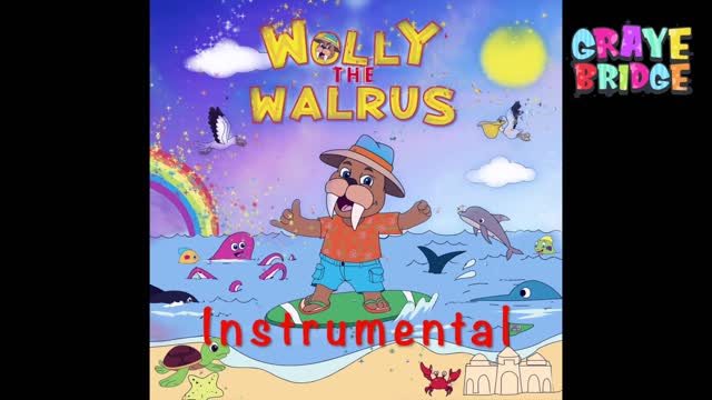 Wolly Walrus I Instrumental I Graye Bridge Kids